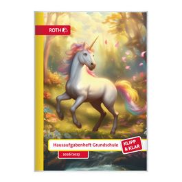 ROTH Hausaufgabenheft Klipp & Klar "Einhorntraum"